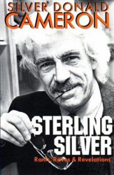 Paperback Sterling Silver: Rants, Raves & Revelations Book