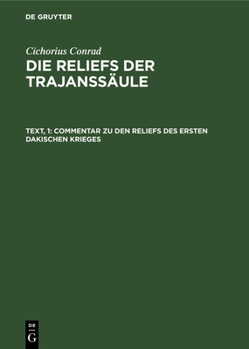 Hardcover Commentar Zu Den Reliefs Des Ersten Dakischen Krieges [German] Book