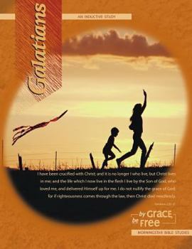 Paperback Galatians Inductive Bible Study: By Grace, Be Free Book