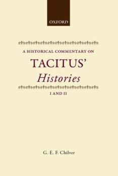 Hardcover A Historical Commentary on Tacitus' Histories I and II Book