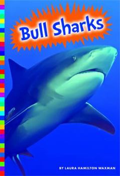 Bull Sharks - Book  of the Sharks