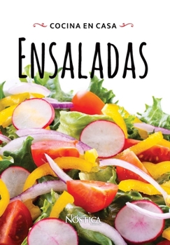 Paperback Ensaladas: Cocina En Casa [Spanish] Book
