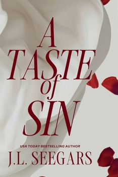 A Taste of Sin: Passion and Politics #2 - Book #2 of the Passion and Politics