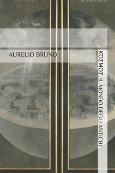 Paperback ΚΌΣΜΟΣ, Il Mondo Degli Antichi [Italian] Book