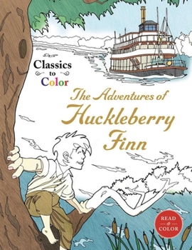 Paperback Classics to Color: The Adventures of Huckleberry Finn Book