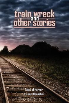 Paperback Train Wreck and Other Stories Book