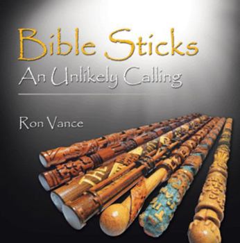 Paperback Bible Sticks An Unlikely Calling Book