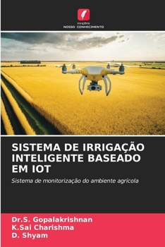 Paperback Sistema de Irrigação Inteligente Baseado Em Iot [Portuguese] Book