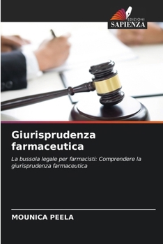 Giurisprudenza farmaceutica (Italian Edition)