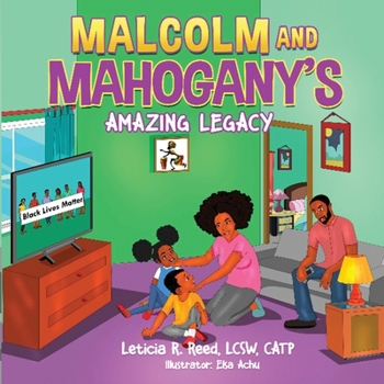 Paperback Malcolm and Mahogany's Amazing Legacy Book