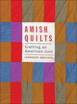 Paperback Amish Quilts: Crafting an American Icon Book