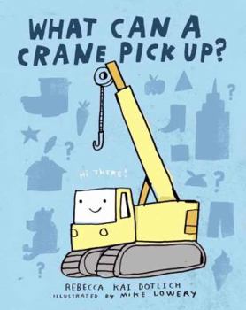 Board book What Can a Crane Pick Up? Book