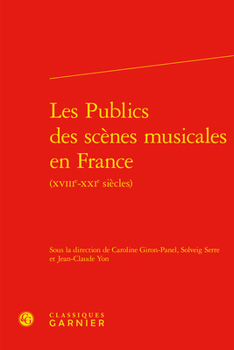 Hardcover Les Publics Des Scenes Musicales En France [French] Book
