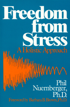 Paperback Freedom from Stress: A Holistic Approach Book