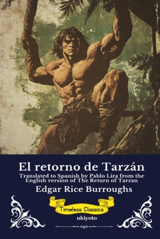 El retorno de Tarzán Spanish Version of The Return of Tarzan (Spanish Edition)