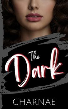 Paperback The Dark (The Dark Series) Book