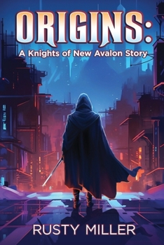 Paperback Origins: A Knights of New Avalon Story Book