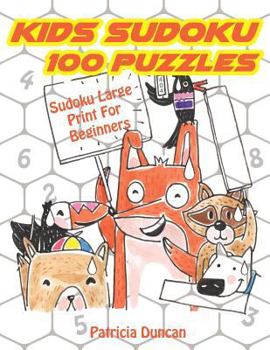 Paperback Kids Sudoku 100 Puzzles: Sudoku Large Print for Beginners Book