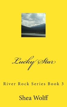 Paperback Lucky Star: River Rock Series Book 3 Book