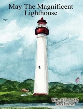 Hardcover May the Magnificent Lighthouse Book