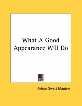 Paperback What A Good Appearance Will Do Book