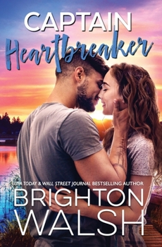 Captain Heartbreaker (Havenbrook) - Book #4 of the Havenbrook