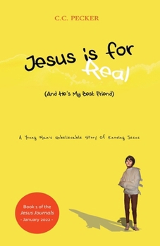 Paperback Jesus Is for Real (and He's My Best Friend): Book 1 of the JESUS Journals Book