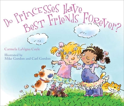 Do Princesses Have Best Friends Forever? - Book  of the Princesses