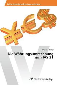 Paperback Die Währungsumrechnung nach IAS 21 [German] Book