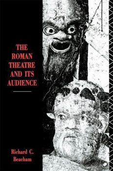 Paperback The Roman Theatre and Its Audience Book