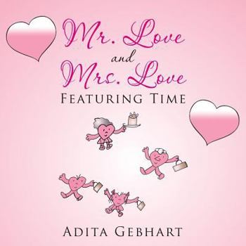 Paperback Mr. Love and Mrs. Love: Featuring Time Book