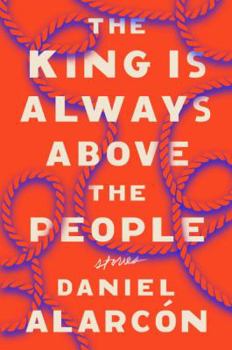 Hardcover The King Is Always Above the People: Stories Book