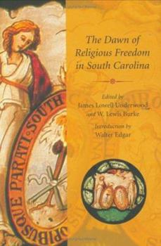 The Dawn of Religious Freedom in South Carolina