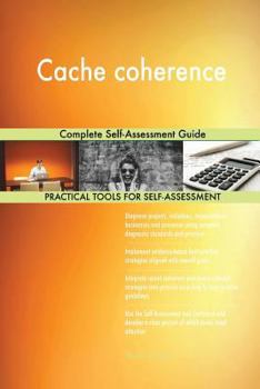 Paperback Cache coherence Complete Self-Assessment Guide Book