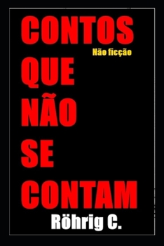 Paperback Contos que não se contam [Portuguese] Book