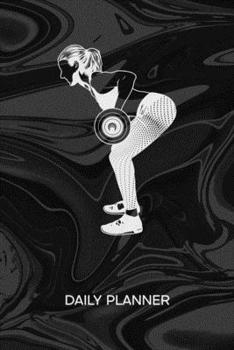 DAILY PLANNER WEEKLY CALENDAR: Sports Model Organizer Undated - Blank 52 Weeks Monday to Sunday -120 Pages- Female Fitness Notebook Journal Fitness ... List for Fitness Athlete & Personal Trainer