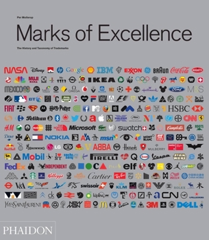 Hardcover Marks of Excellence: The History and Taxonomy of Trademarks Book