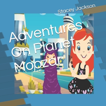 Paperback Adventures On Planet Moozar Book