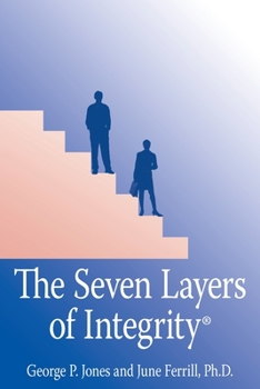 Paperback The Seven Layers of Integrity(R) Book