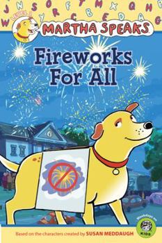 Paperback Fireworks for All (Martha Speaks) Book
