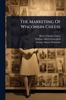 Paperback The Marketing Of Wisconsin Cheese Book