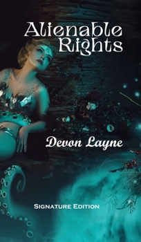 Hardcover Alienable Rights: A Political Satire, in which everyone gets screwed Book