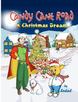 Paperback Candy Cane Road: A Christmas Dream Book