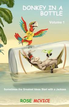 Paperback Donkey In A Bottle - Volume 1 Book