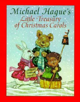 Hardcover Michael Hague's Little Treasury of Christmas Carols Book
