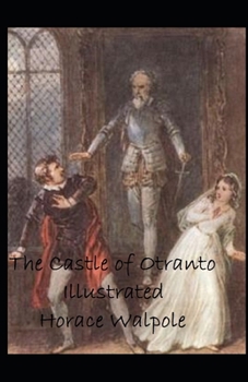 Paperback The Castle of Otranto Illustrated Book