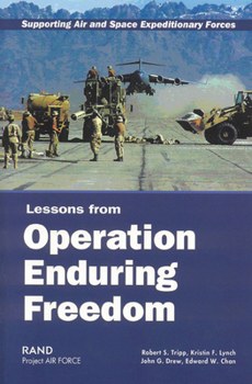 Paperback Supporting Air and Space Expeditionary Forces: Lessons from Operation Enduring Freedom Book