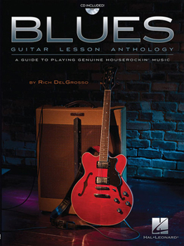 Paperback Blues Guitar Lesson Anthology: A Guide to Playing Genuine Houserockin' Music [With CD (Audio)] Book