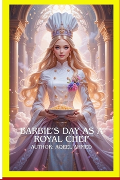Barbie's Day as a Royal Chef