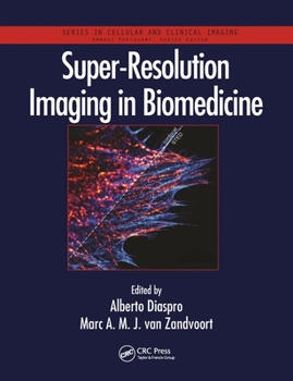 Paperback Super-Resolution Imaging in Biomedicine Book